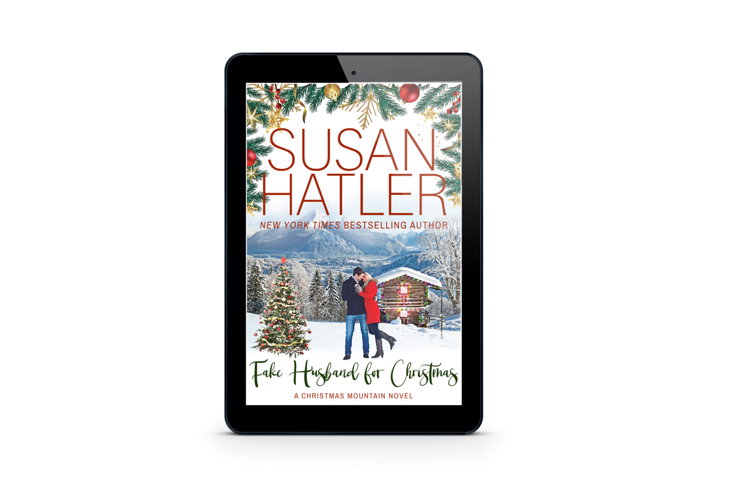 Fake Husband for Christmas: A Christmas Mountain Romance Novel (The Mistletoe Book Club 2)