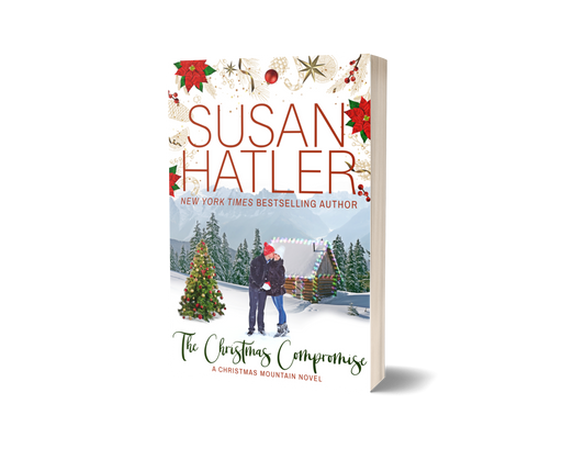 The Christmas Compromise: A Christmas Mountain Romance Novel (Home to Christmas Mountain Book 3) - PAPERBACKS