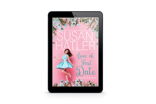 Love at First Date: A Sweet Romance with Humor (Better Date than Never Series Book 1)
