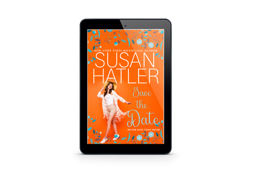 Save the Date: A Sweet Romance with Humor (Better Date than Never Series Book 4)